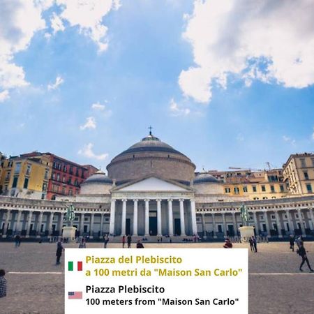 Maison San Carlo Luxury Suites Napoli Dış mekan fotoğraf